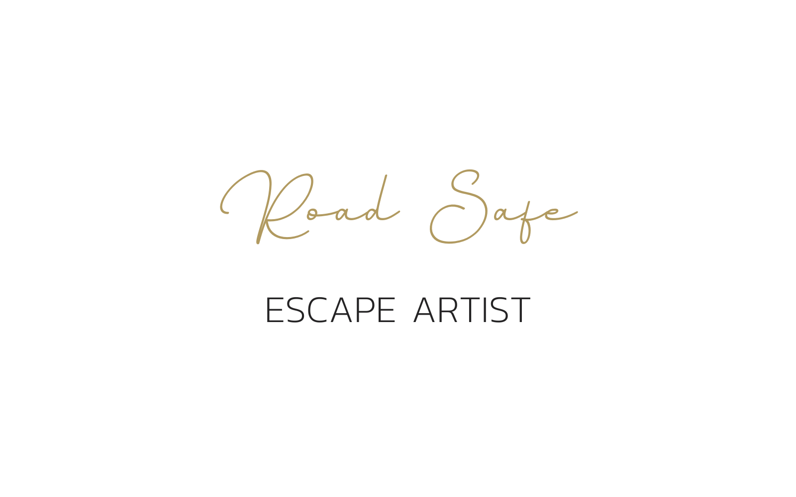 Escape Artist Prevention