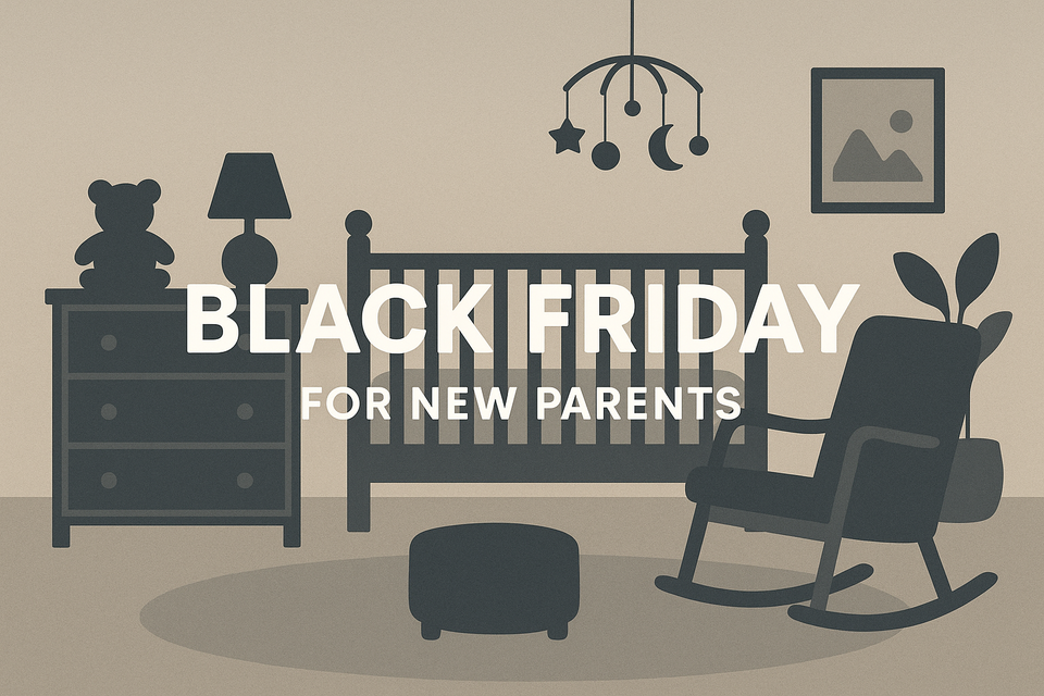 Black Friday for New Parents: How to Shop Smarter and Calmer